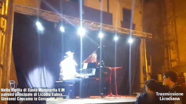 Nella Vigilia di Santa Margherita V.M patrona di Licodia Eubea...
Giovanni Caccamo in Concerto... смотреть онлайн