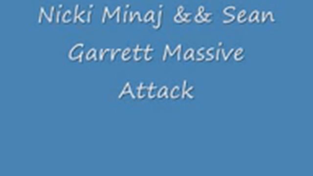 Nicki Minaj & Sean Garrett Massive Attack смотреть онлайн