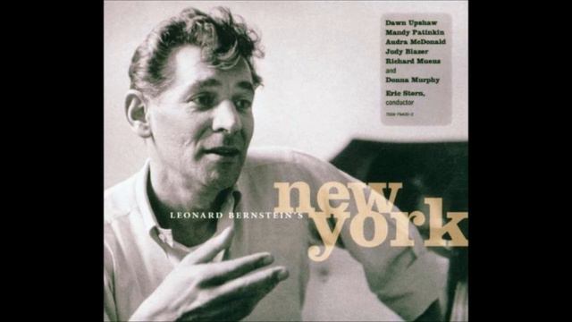 Leonard Bernstein/1.On the Town, musical/Lonely Town/Dawn Upshaw смотреть онлайн