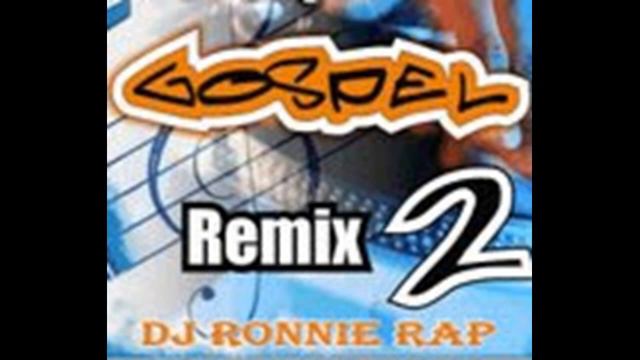 DJ Ronnie Rap no Gospel Remix - Montagem Gospel Beat For dance смотреть онлайн