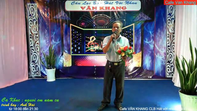 Cafe Van Khang - Nguoi Em Nam Cu - Anh Hai - 10/07/2020