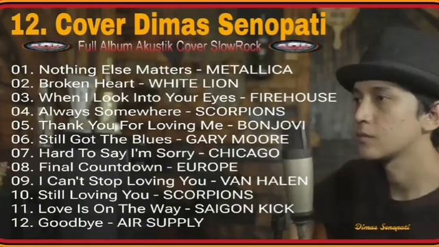 Cover Dimas Senopati - Full Album Akustik Cover SlowRock, Classic Rock 80/90s. @DimasSenopati