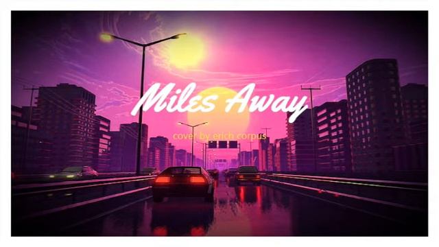 Miles Away (Colin Blunstone) Cover