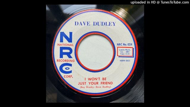 Dave Dudley - I Won't Be Just Your Friend -NRC 024 смотреть онлайн