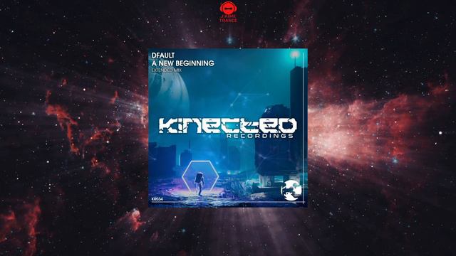 DFAULT - A New Beginning (Extended Mix) [KINECTED RECORDINGS] смотреть онлайн