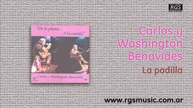 Carlos y Washington Benavides - La padilla