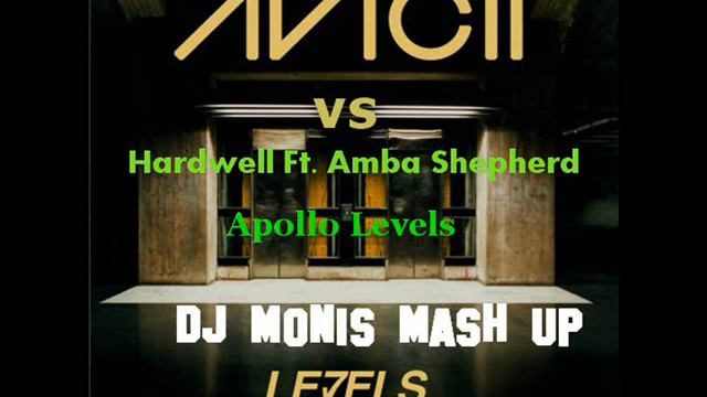 Avicii VS Hardwell Ft. Amba Shepherd -Apollo Levels (dj monis ma смотреть онлайн