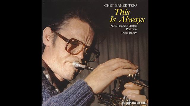 Chet Baker Trio This Is Always