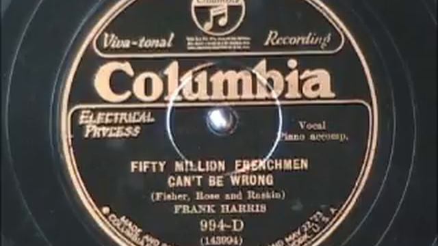FIFTY MILLION FRENCHMEN CAN'T BE WRONG By Frank Harris (Irving Kaufman) 1927