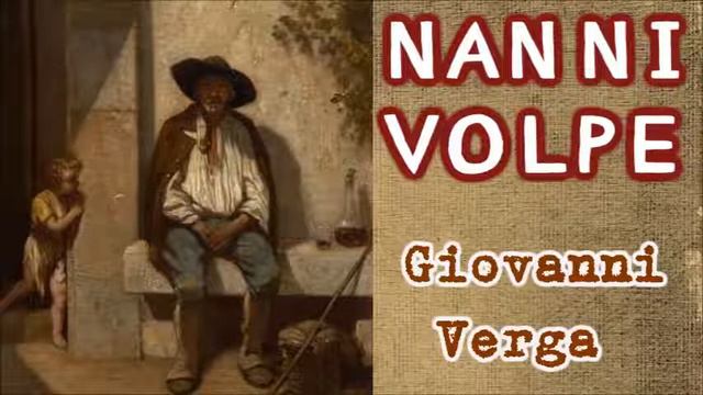 NANNI VOLPE, Giovanni Verga смотреть онлайн