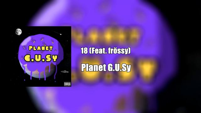 G.U.Sy - 18 (Feat. Frössy) (Official Audio) смотреть онлайн