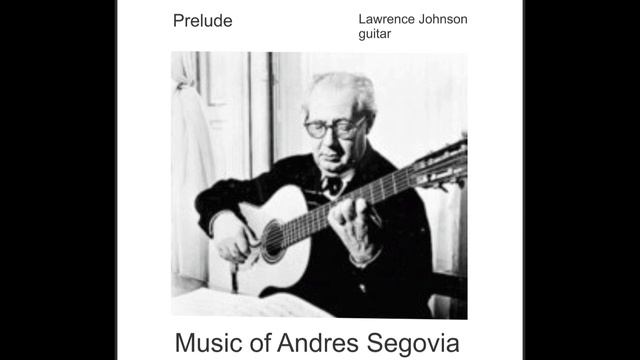 (Andres Segovia, Composer) Prelude смотреть онлайн