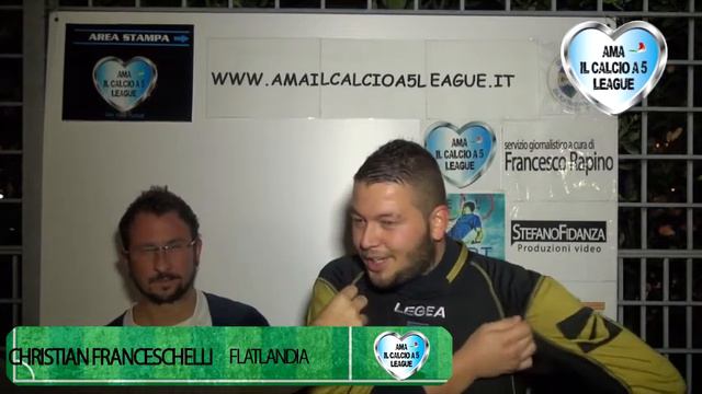 AMA IL CALCIO A 5 LEAGUE - ANDREA MARELLA CHRISTIAN FRANCESCHELLI - FLATLANDIA