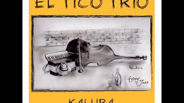 El Tico Trio "'A rumba de scugnizzi" (R. Viviani) смотреть онлайн