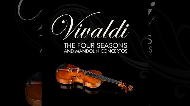 The Four Seasons (Le quattro stagioni) , Op. 8 - Violin Concerto No. 2 in G Minor, RV 315,... смотреть онлайн