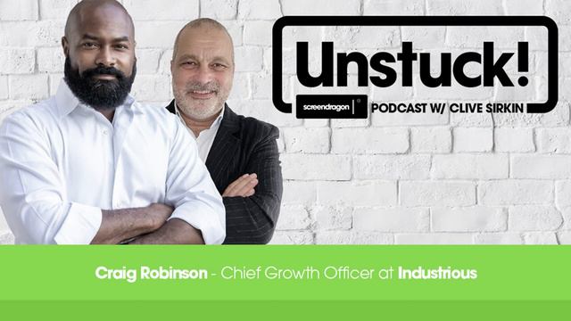 Unstuck EP30 - Craig Robinson (Chief Growth Officer at Industrious) смотреть онлайн