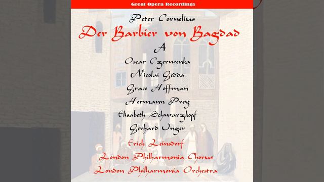 Der Barbier Von Bagdad (The Barber Of Baghdad) : Act I, 