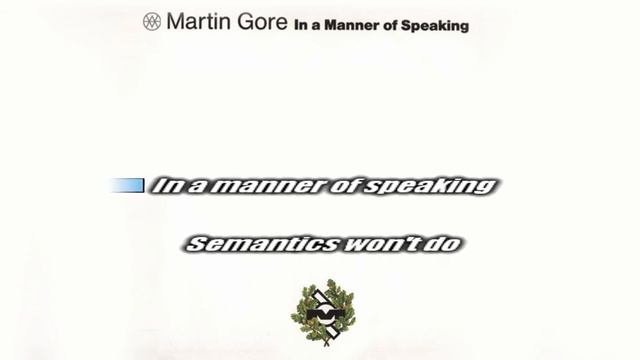 Martin Gore - In A Manner Of Speaking INSTRUMENTAL /// KARAOKE /// LYRICS