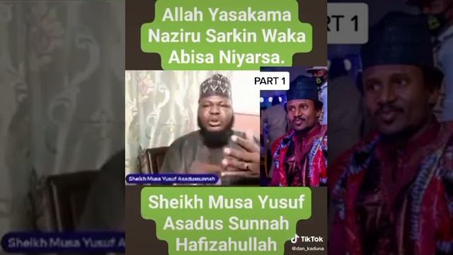 Waye Naziru Sarkin Waka|Boyayyun Sirrikan Naziru Sarkin Waka: Sheikh Musa Yusuf Asadussunnah смотреть онлайн