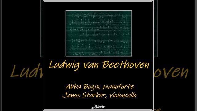 Cello Sonata NO. 3 In A Major, Op. 69: III. Adagio Cantabile - Allegro Vivace