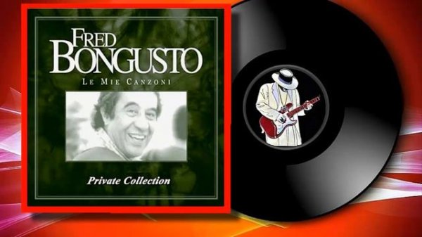 FRED BONGUSTO - Me fa 'mpazzì