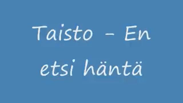 Kaaleet - Taisto - En etsi häntä смотреть онлайн