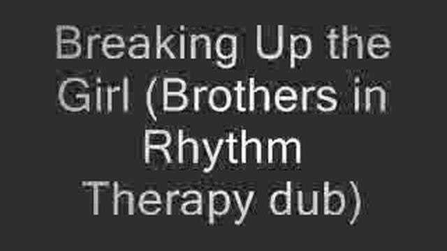 Garbage - Breaking Up the Girl (Brothers in Rhythm Therapy dub)(just music).wma смотреть онлайн