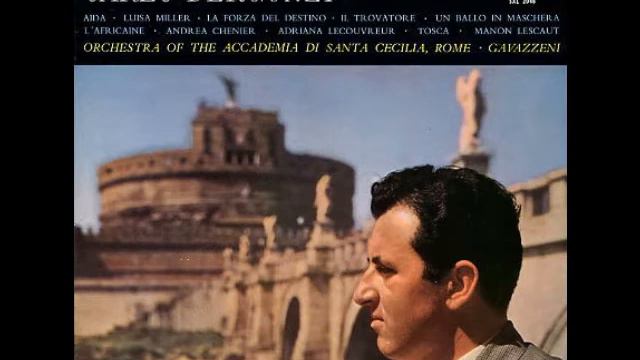 Carlo Bergonzi. Forse la soglia attinse. Un ballo in maschera. смотреть онлайн