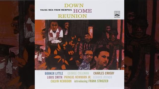 Booker Little - 1959 - Down Home Reunion - 03 After Hours