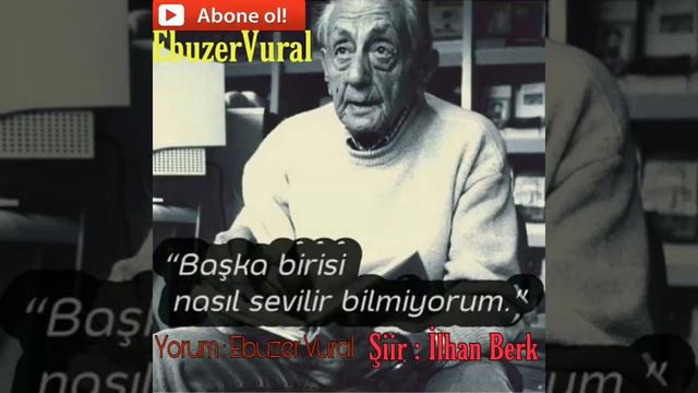 İlhan Berk / Başka birisi nasıl sevilir bilmiyorum смотреть онлайн