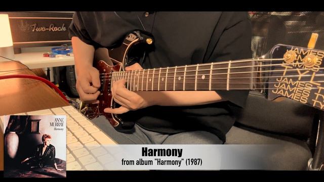 Anne Murray's album "Harmony"【3 Guitar Solos by Dann Huff】(James Tyler／Neural DSP) смотреть онлайн