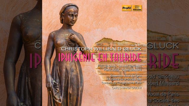 Iphigénie En Tauride, Wq. 46, Act IV: Act IV: De Tes Forfaits La Trame … (Thoas, Iphigénie,...