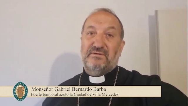 Mensaje Del Obispo De San Luis Tras El Temporal Ocurrido En Villa Mercedes