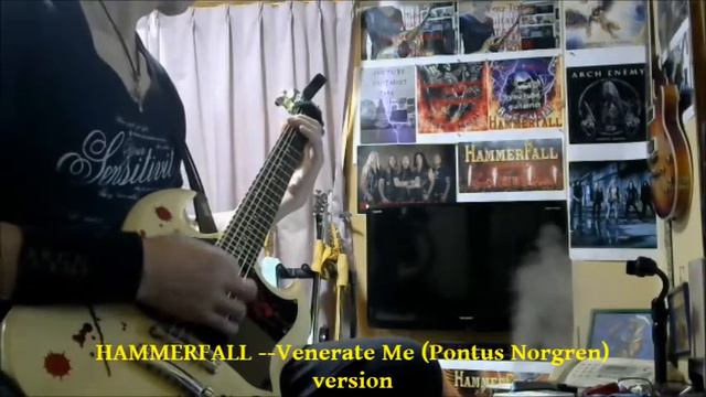 HAMMERFALL   Venerate Me Pontus Norgren Version Guitar Cover