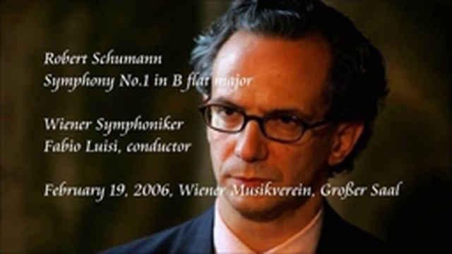Schumann: Symphony No.1 in B flat major - Luisi / Wiener Symphoniker смотреть онлайн