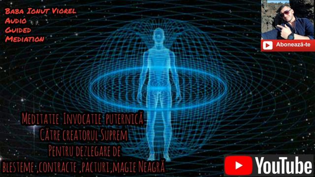 Invocatie puternică - CREATORUL SUPREM,pentru dezlegare de Blesteme,Contracte,Pacturi,Magie Neagră