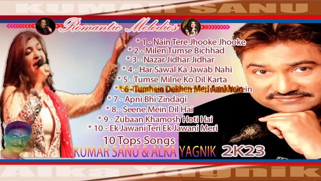 Romantic Songs Kumar Sanu Alka Yagnik Top 10