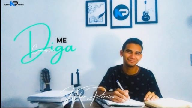 Kleber Pereira - Me Diga (Composição)
