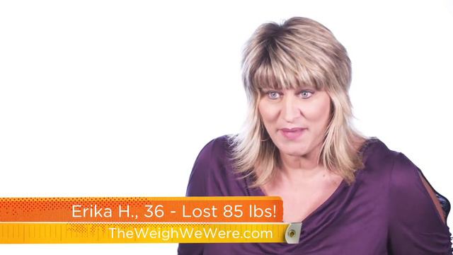 Losing Weight Helped Erika Believe Anything Is Possible - Weight Loss Success Story