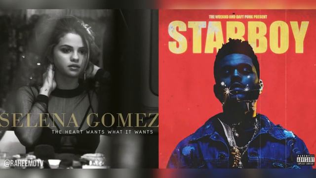 Selena Gomez x The Weeknd - The Heart Wants A Starboy (Mashup) (Feat Daft Punk) смотреть онлайн