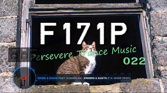 F171P - Persevere Trance Music 022 20-06-2019 смотреть онлайн