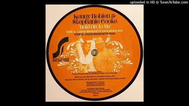 Kenny Bobien & Stephanie Cooke | Hold On To Me (Louis Benedetti Extended Mix) смотреть онлайн