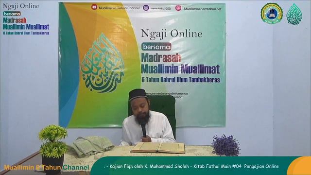 Pengajian Online - Kajian Fiqh Oleh K. Muhammad Sholeh - Kitab Fathul Muin #04