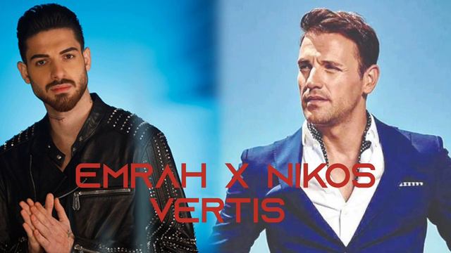 EMRAH x NIKOS VERTIS - MOETO VSICHKO / THIMOSE APPOSE I KARDIA смотреть онлайн