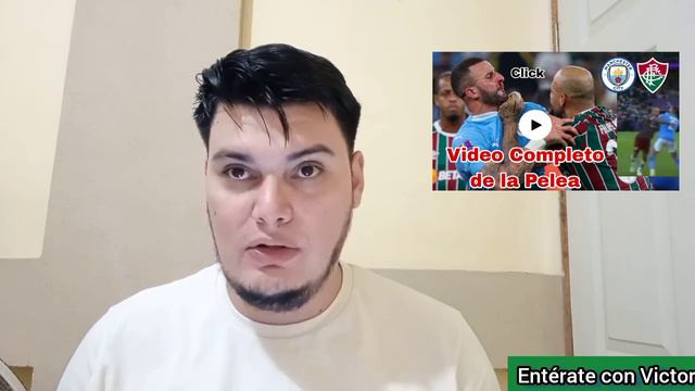 Pelea Felipe Melo y Kyle Walker, video completo, final Manchester City vs. Fluminense pelea video смотреть онлайн