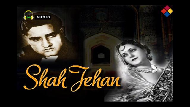 Jab Dil Hi Toot | Shah Jehan 1946 | Kundan Lal Saigal