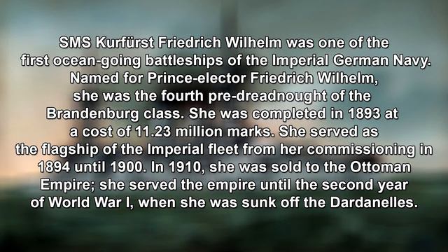 Did You Know | SMS Kurfürst Friedrich Wilhelm смотреть онлайн