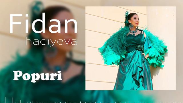 Fidan Hacıyeva — Popurri смотреть онлайн