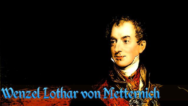 Wenzel Lothar Von Metternich Große Leute In Der Weltgeschichte