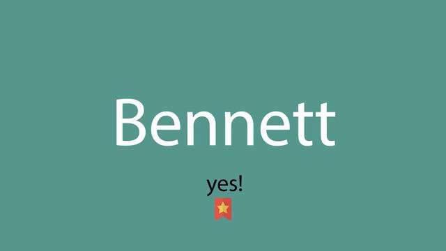 Bennett Pronunciation